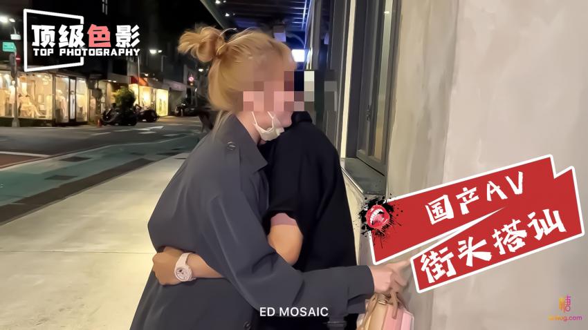 6頂級色影-街頭搭訕美女拍AV，國產av